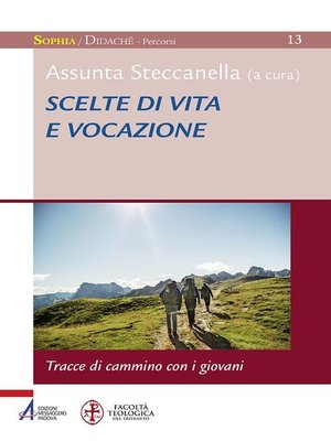 cover image of Scelte di vita e vocazione. Tracce di cammino con i giovani